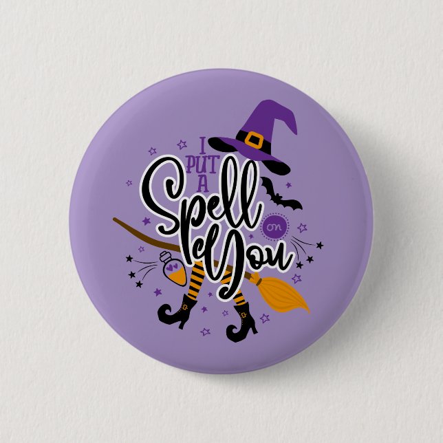I Put A Spell On You Button (Front)