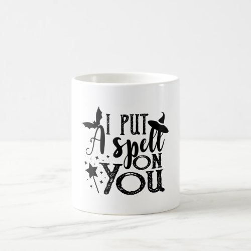 I Put A Spell On You Funny Halloween Witch Coffee Mug