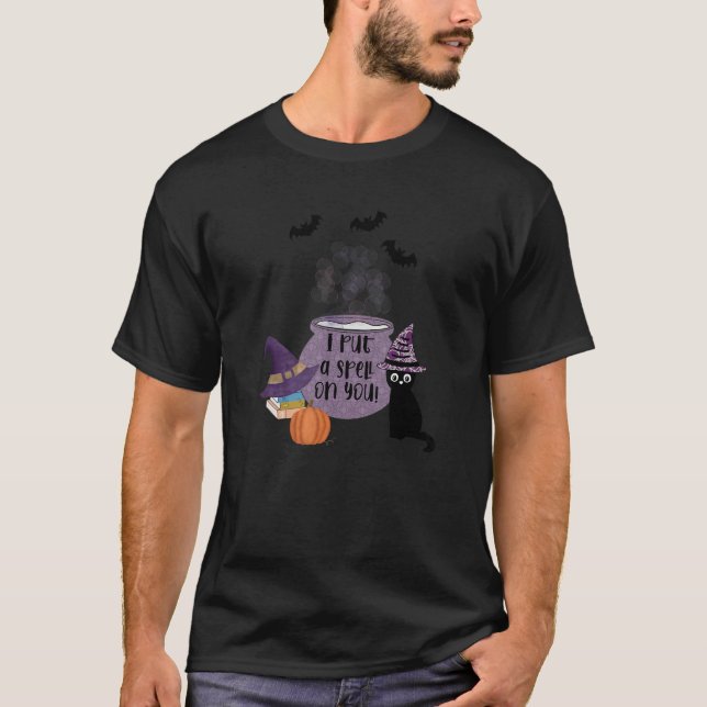 I Put a Spell on You Halloween T-Shirt (Front)