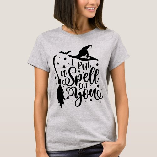 I Put A Spell On You Halloween T_Shirt