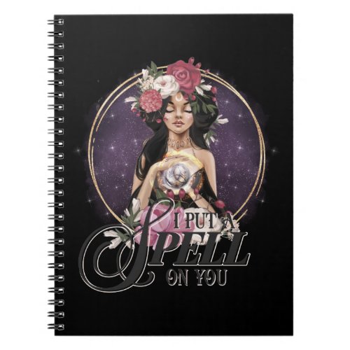 I Put A Spell On You Notebook