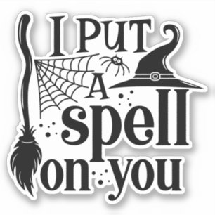 "I Put A Spell On You" Sticker