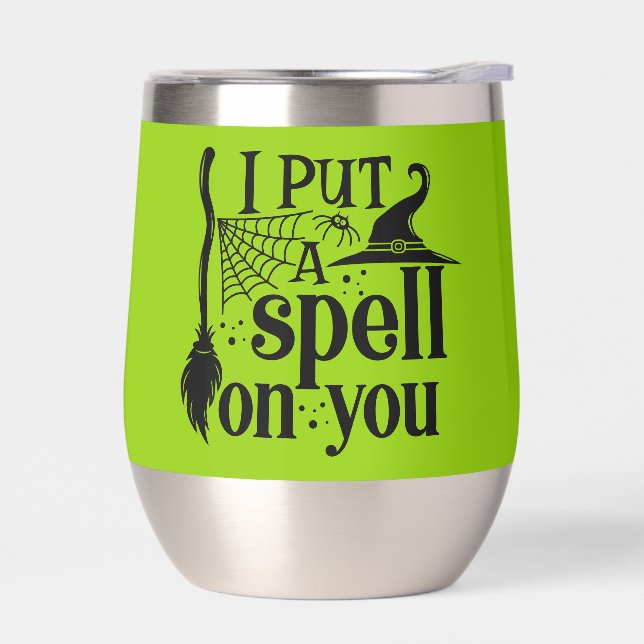 "I Put A Spell On You" Thermal Wine Tumbler (Left)