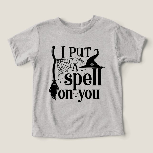 "I Put A Spell On You" Toddler T-shirt (Design Front)