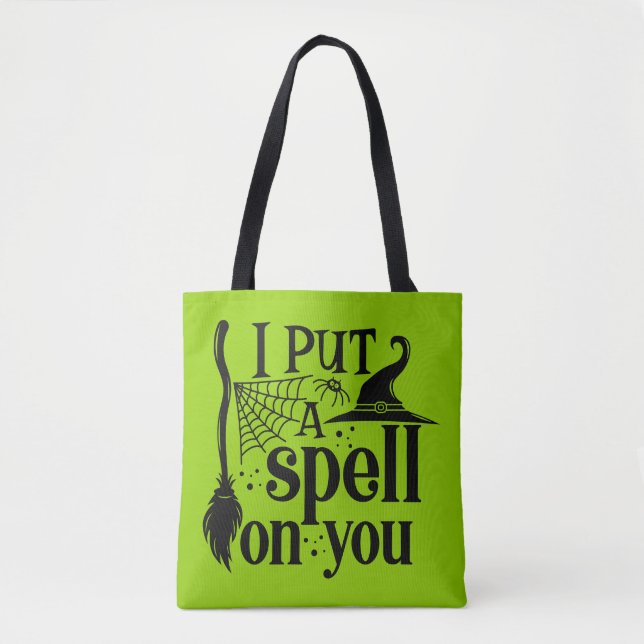 "I Put A Spell On You" Tote Bag (Front)