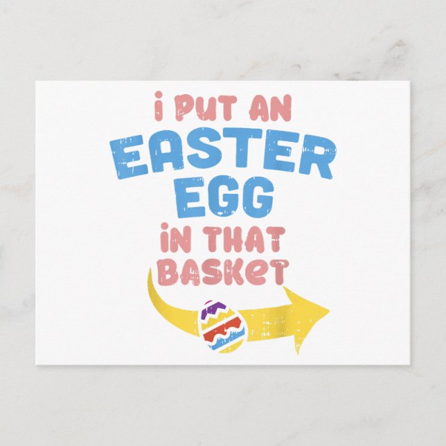 I Put Easter Egg In Basket Funny Pregnancy Announc Holiday Postcard (Front)