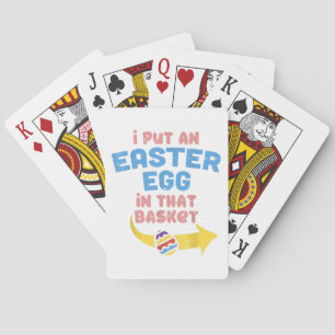 I Put Easter Egg In Basket Funny Pregnancy Announc Poker Cards