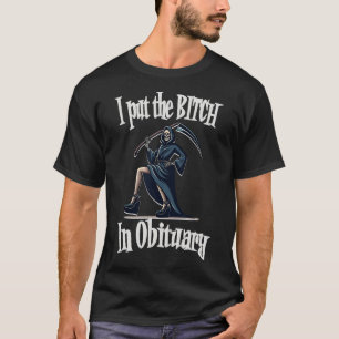 I Put In Obituary Costume Funny Sy Halloween T-Shirt