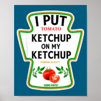 I Put Ketchup On My Ketchup 2025 Costume Mustard C