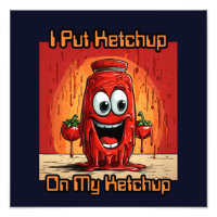 I Put Ketchup On My Ketchup, funny, cartoon