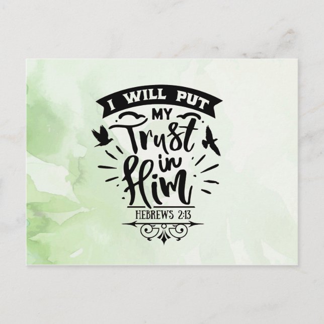 I put my Trust in Him Postcard (Front)