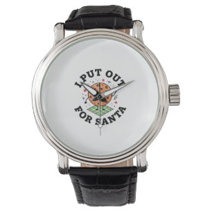 I Put Out For Santa Cookie Christmas Watch