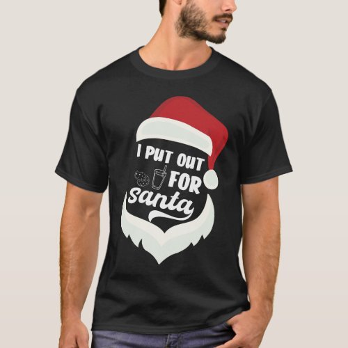 I Put Out For Santa Funny Christmas Cookies  T_Shirt