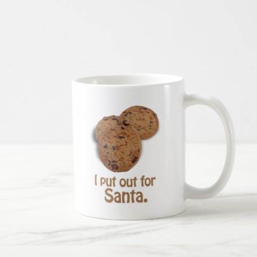 I put out for Santa _png Coffee Mug