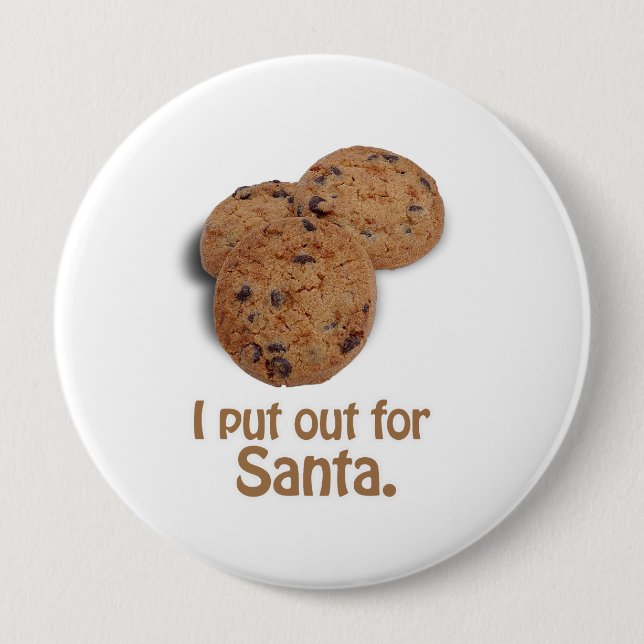 I put out for Santa -.png Pinback Button (Front)