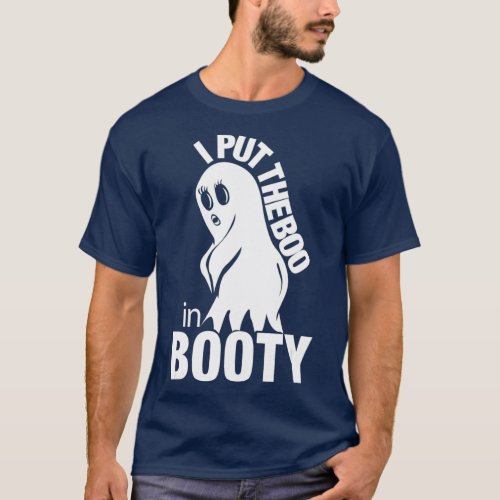 I Put The Boo In Booty Funny auntie Halloween T_Shirt