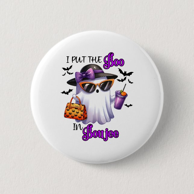 I Put The Boo In Boujee Cute Ghost Halloween Spook Button (Front)