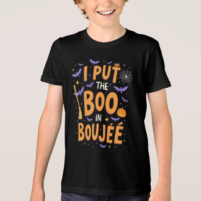 I Put The Boo In Boujee Funny Halloween Ghost   Tri-Blend Shirt (Front)