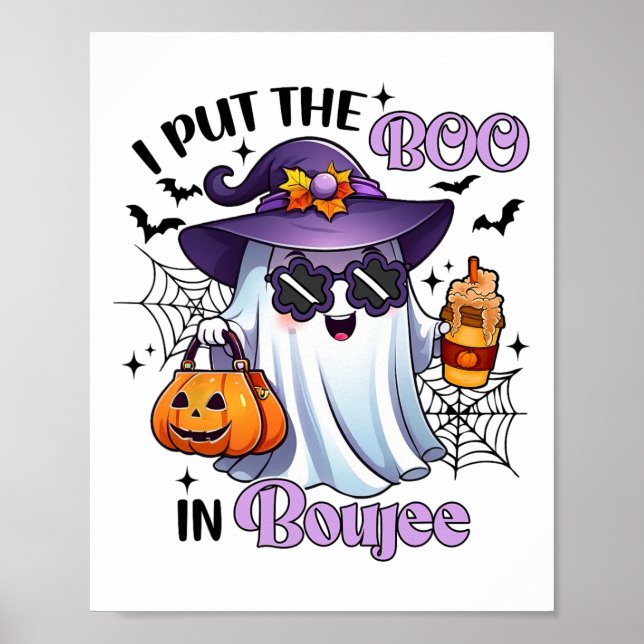 I Put The Boo In Boujee Funny Halloween Outfit Cos Poster (Front)