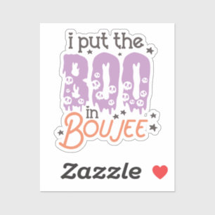 I put the boo in boujee Halloween Sticker