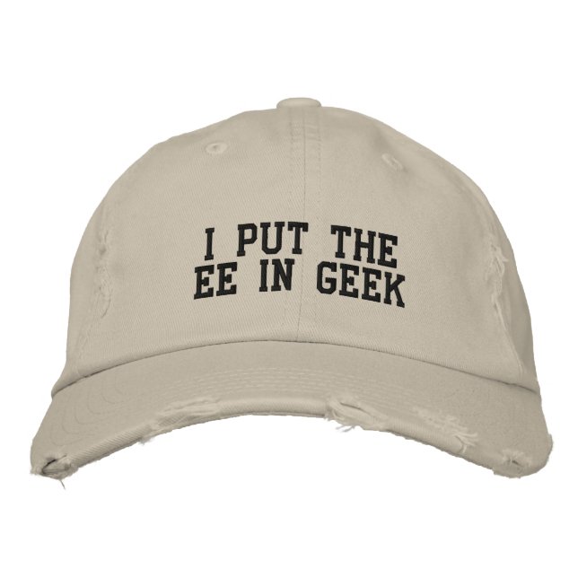 I Put the EE in GEEK Embroidered Baseball Cap (Front)