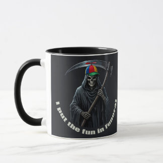 I Put the Fun in Funeral Mug
