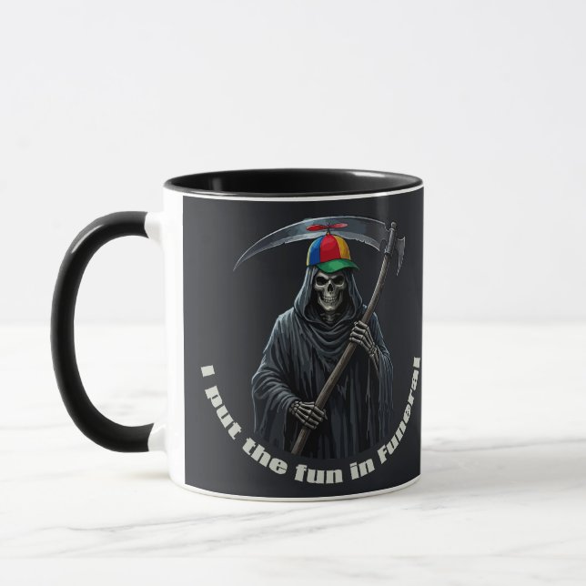 I Put the Fun in Funeral Mug (Left)