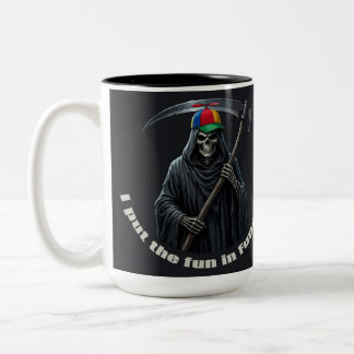 I Put the Fun in Funeral Two-Tone Coffee Mug