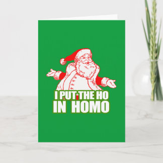 I PUT THE HO IN HOLIDAY CARD