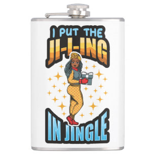 I Put The Jingle In Jingle Christmas Pajama Melani Flask