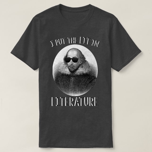 I Put The LIT In Literature  T-Shirt (Design Front)