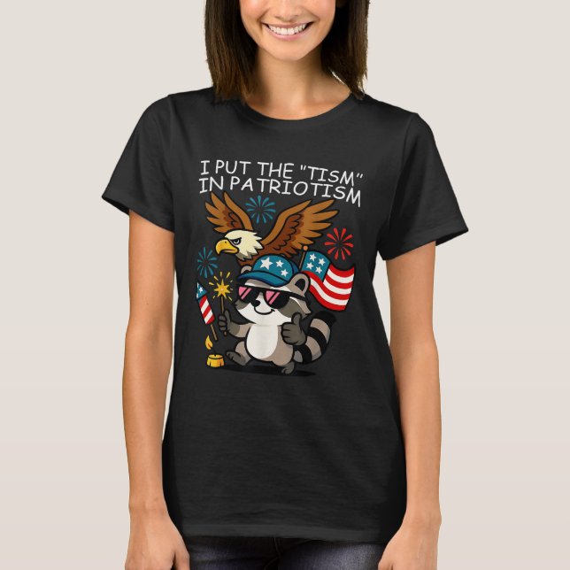 I Put The Tism In Patriotism Athletic Eagle  T-Shirt (Front)