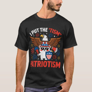 I Put The Tism In Patriotism Athletic Eagle  T-Shirt