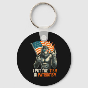 I Put The “tism” In Patriotism Bigfoot Usa Flag Re Keychain
