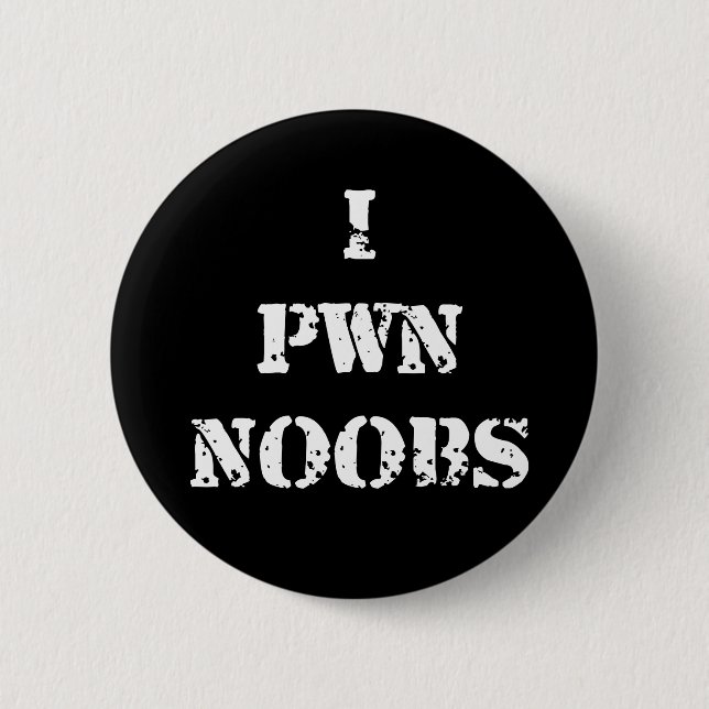 I Pwn Noobs Button (Front)