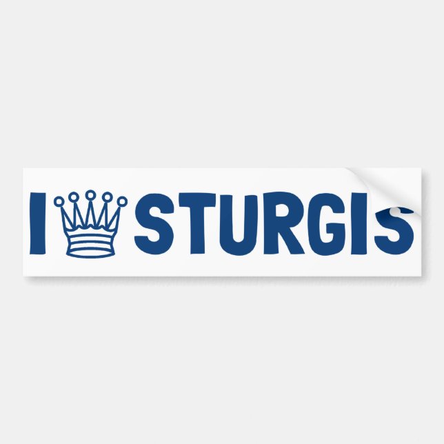 I Queen Sturgis Bumper Sticker (Front)