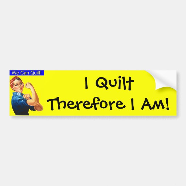 I quilt bumper sticker (Front)