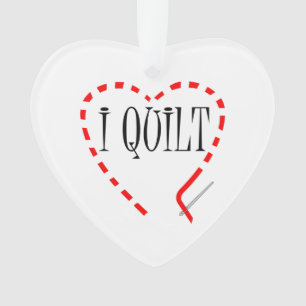 I Quilt Ornament
