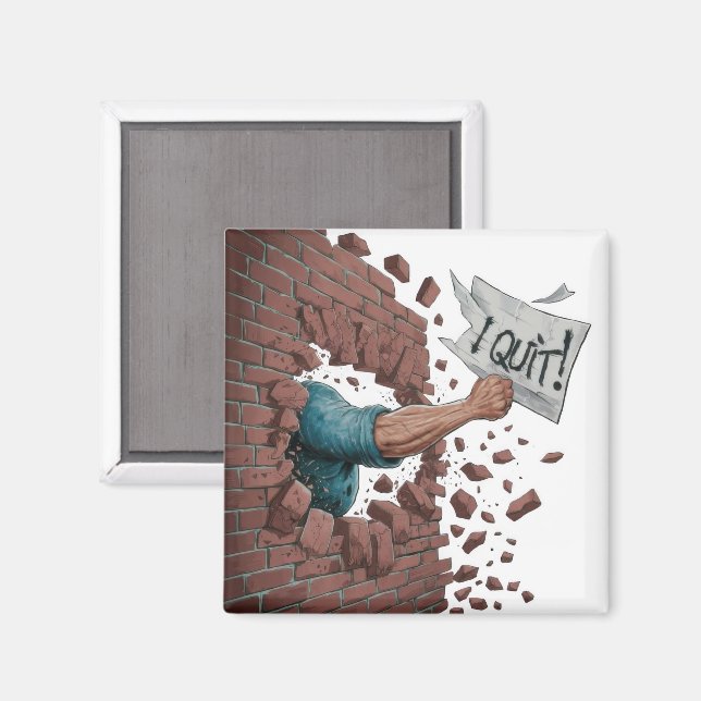 I Quit Magnet (Front/Back)