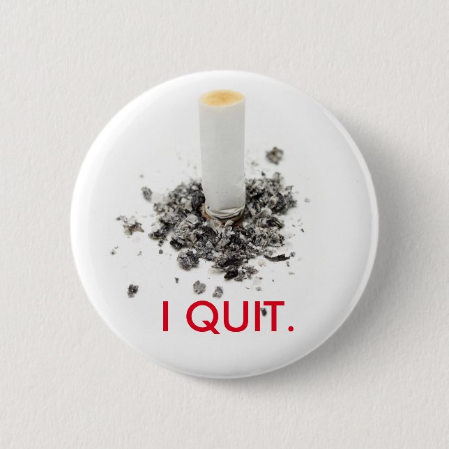 I quit smoking button (Front)