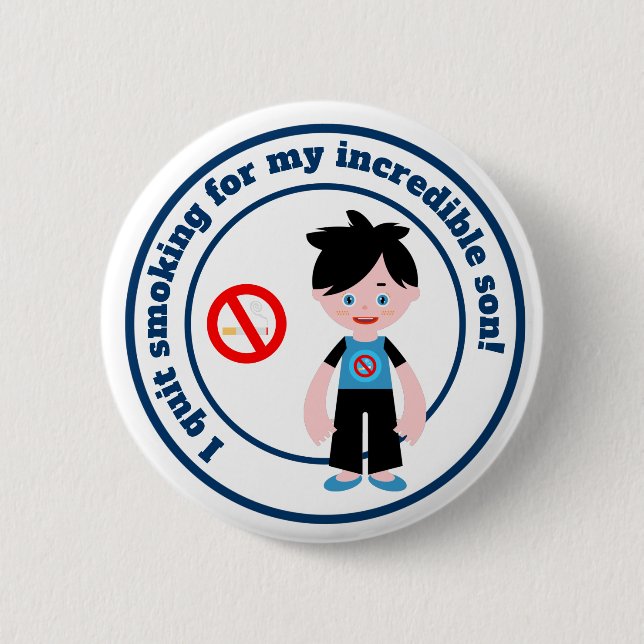I quit smoking for my son button (Front)