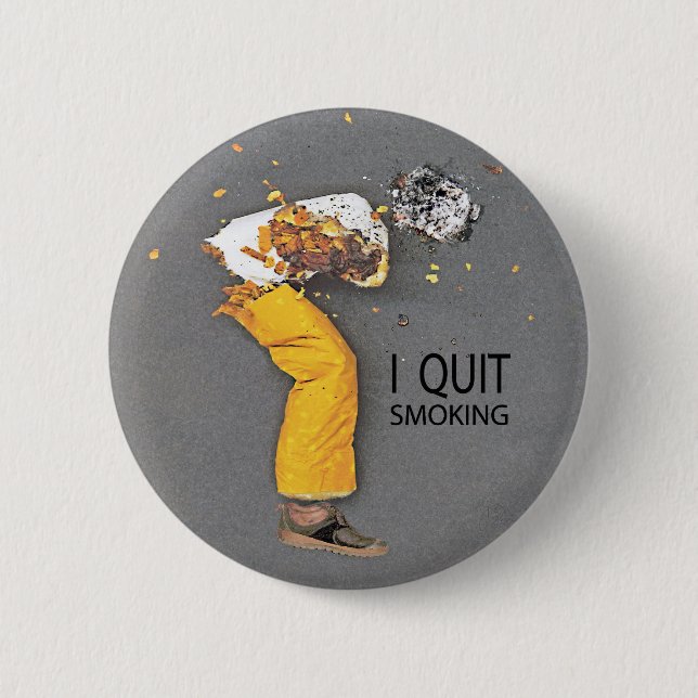 I Quit Smoking Pinback Button (Front)