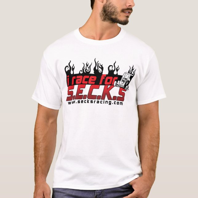 I Race for SECKS T-Shirt (Front)