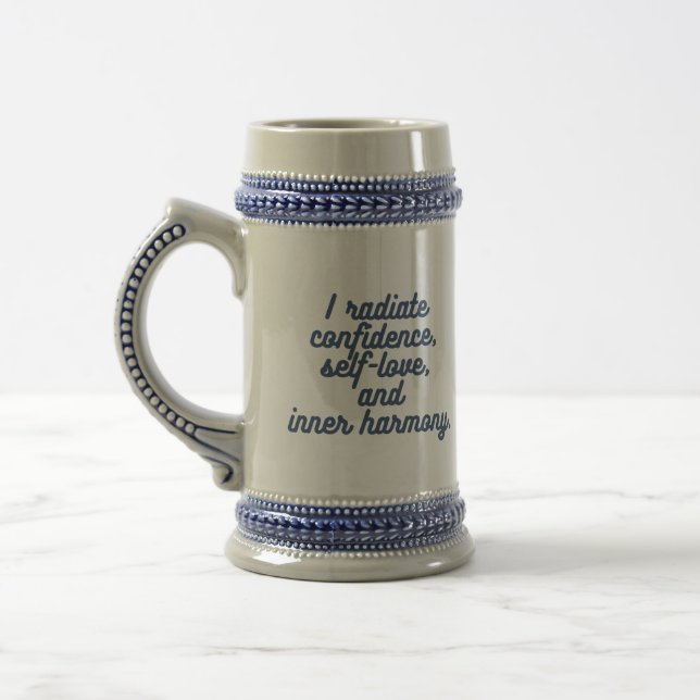 I radiate confidence, self-love, and inner harmony beer stein (Left)
