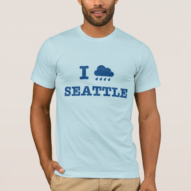 I Rain Seattle T-Shirt (Front)