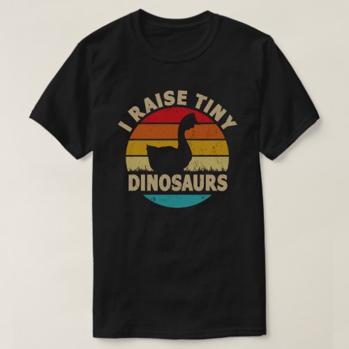 I Raise Tiny Dinosaurs Vintage Retro Goose T_Shirt