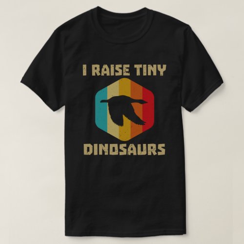 I Raise Tiny Dinosaurs Vintage Retro Goose T_Shirt