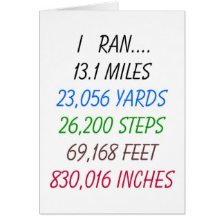 I Ran 13.1 Miles Cards