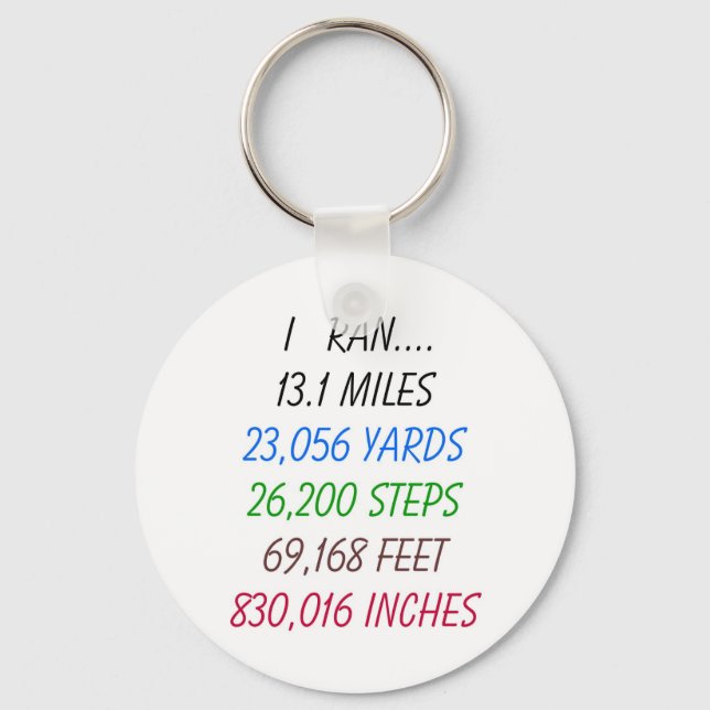 I Ran 13.1 Miles Keychain (Front)