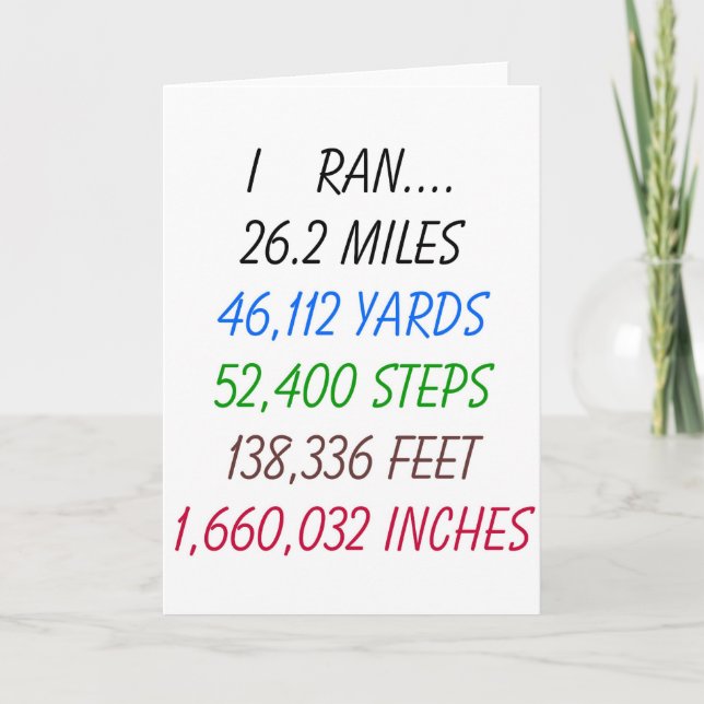 I Ran 26.2 miles Card (Front)